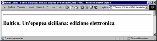 Output HTML (parziale) prodotto da eleborazione XSLT visualizzato nel browser Internet Explorer